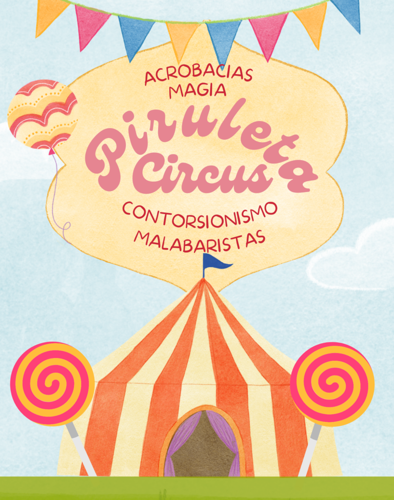 Lee más sobre el artículo Piruleta Circus