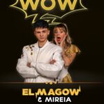 WOW El Magow & Mireia